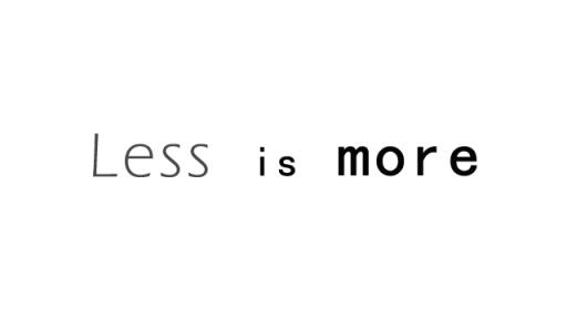 Less is more，極簡(jiǎn)主義，和BRUNE