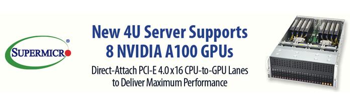 Supermicro支持 NVIDIA A100 PCIe GPU，負(fù)載性能提升20倍