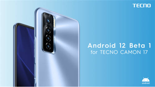 Android 12 Beta版重磅來襲，傳音旗下TECNO手機(jī)首批適配